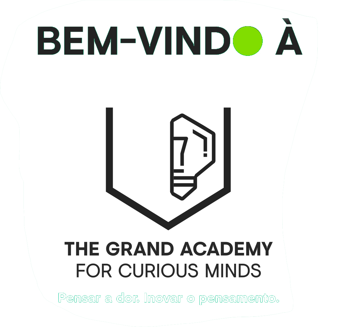 Bem-VINDO Á The Grand Academy FOR CURIOUS MINDS