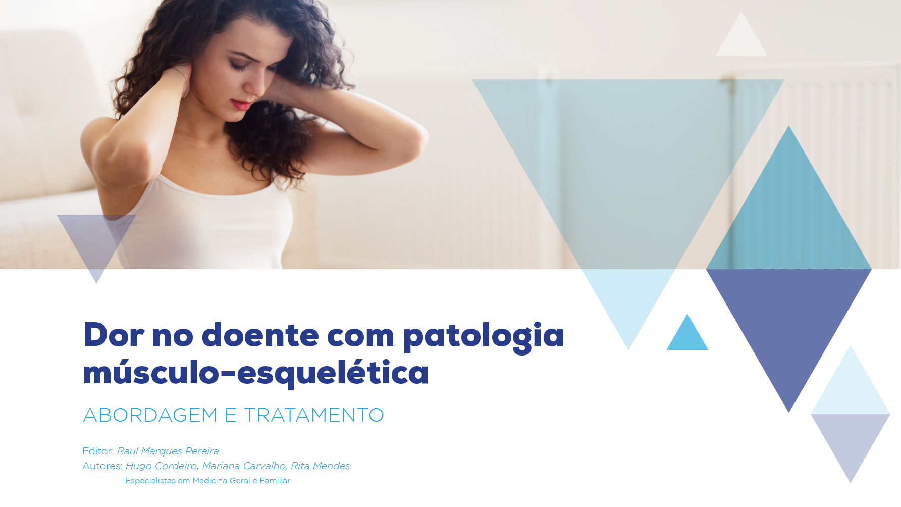 Dor no doente com patologia músculo-esquelética